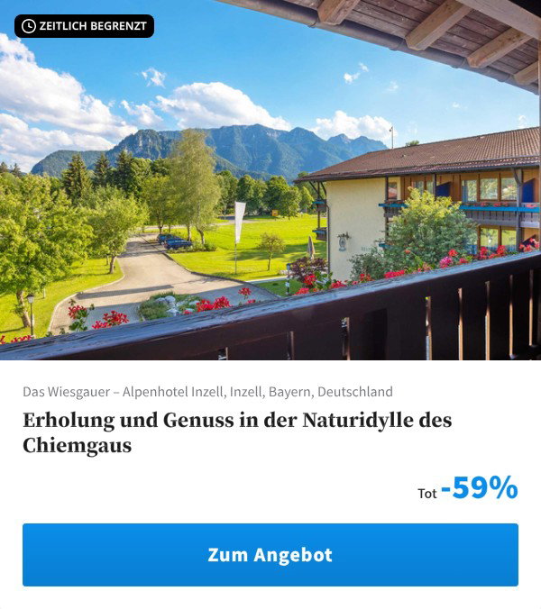 Erholung und Genuss in der Naturidylle des Chiemgaus