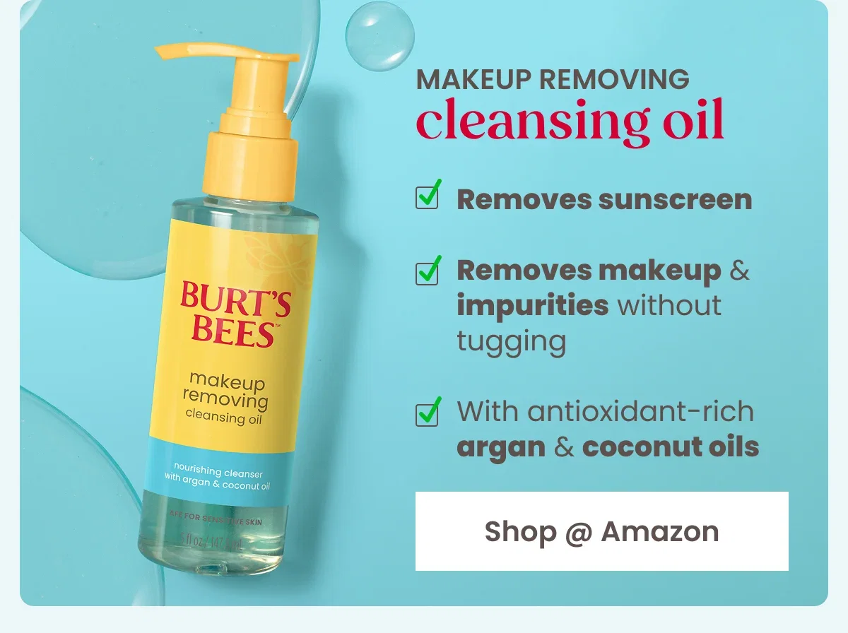 Makeup Removing Cleansing Oil. Removes sunscreen, removes makeup and impurities without tugging, with antioxidant-rich aragan and coconut oils. Button: Shop at Amazon