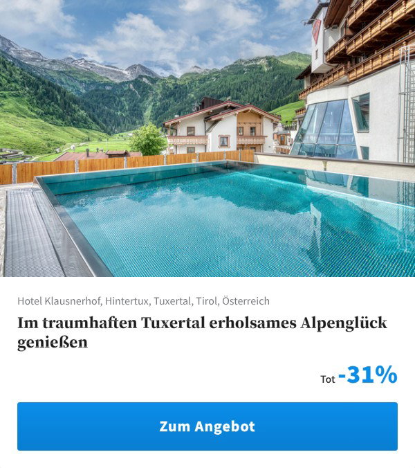 Im traumhaften Tuxertal erholsames Alpenglück genießen
