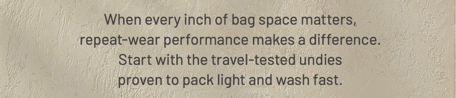 Text promoting travel-tested underwear that is lightweight and quick to wash, emphasizing efficient packing.