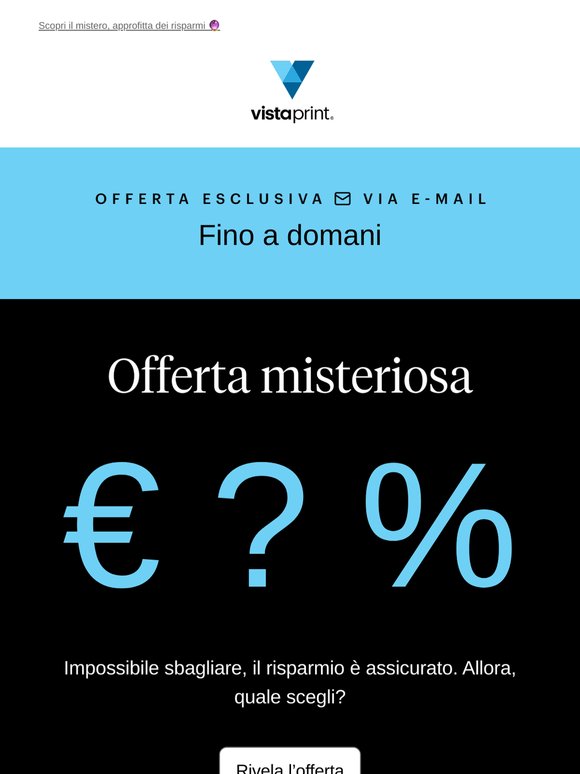 🔮 OFFERTA MISTERIOSA🔮 Solo per te!