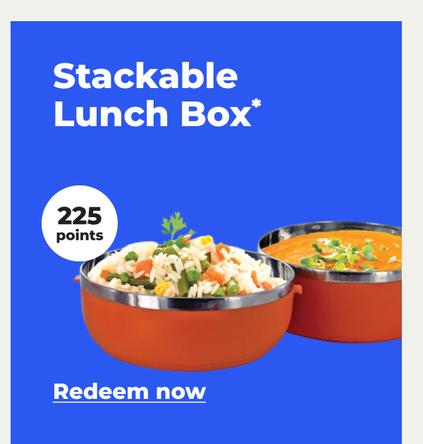Stackable Lunch Box* (with 225 points) - Redeem now