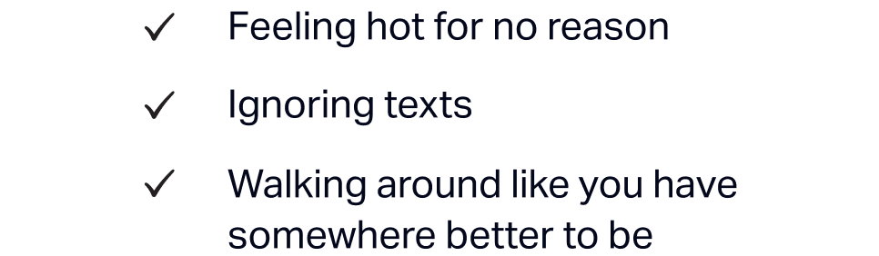 Feeling hot for no reason