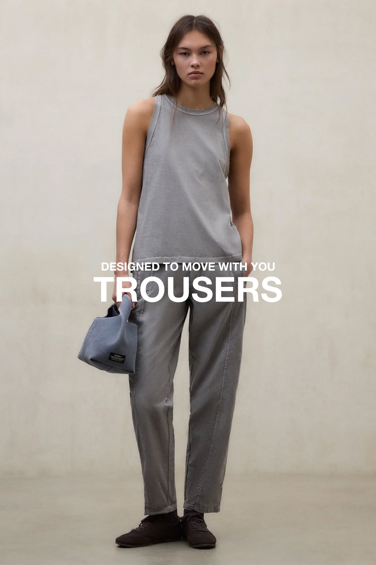 Trousers: designed to move with you