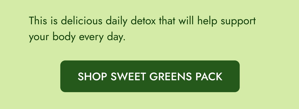 Shop Daily Sweet Greens Pack