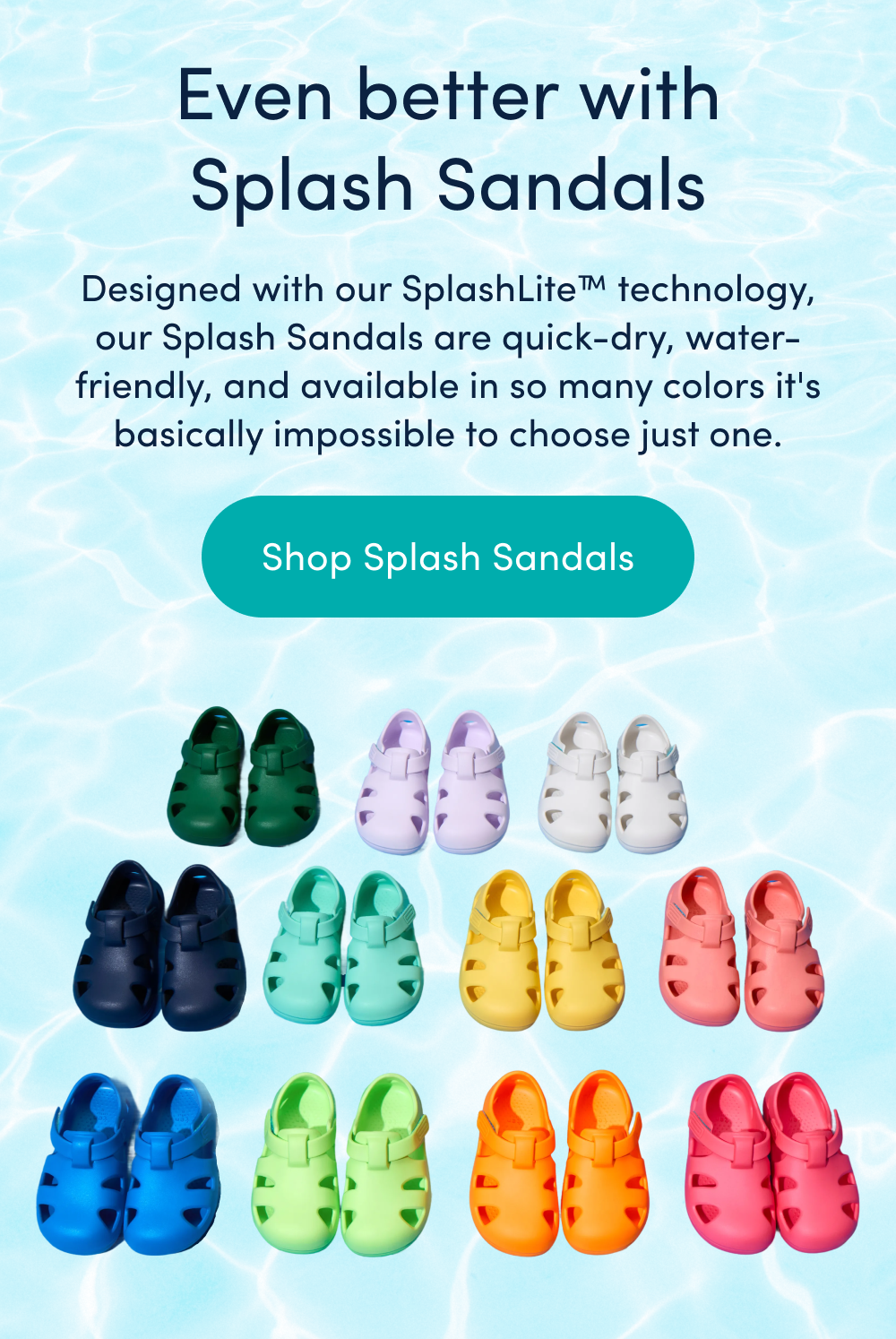 SHOP SPLASH SANDALS