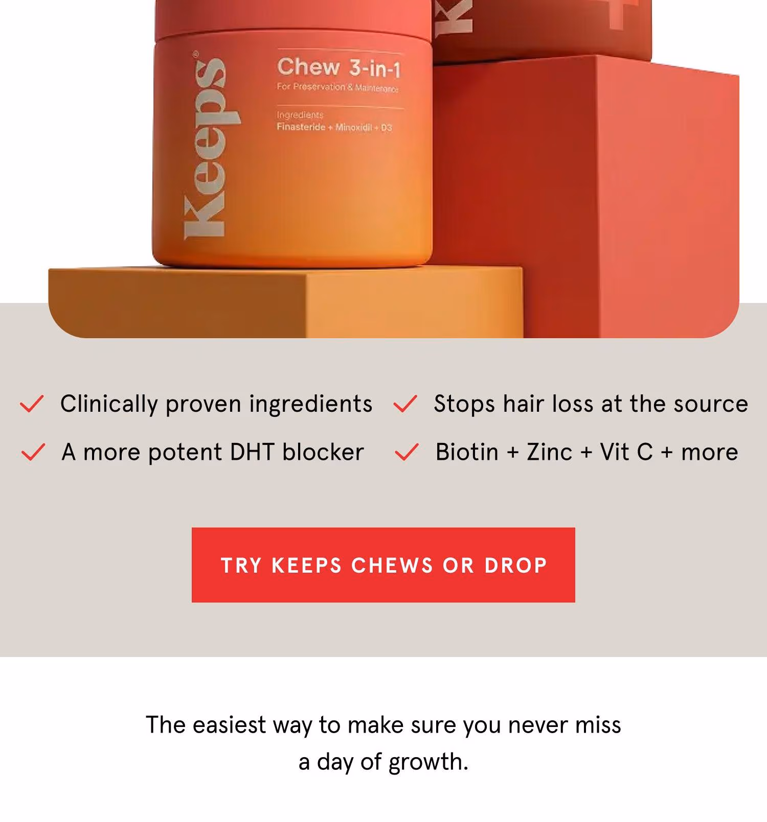 Try keeps chews or drop