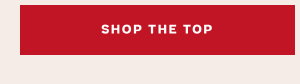 SHOP THE TOP