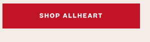 SHOP ALLHEART