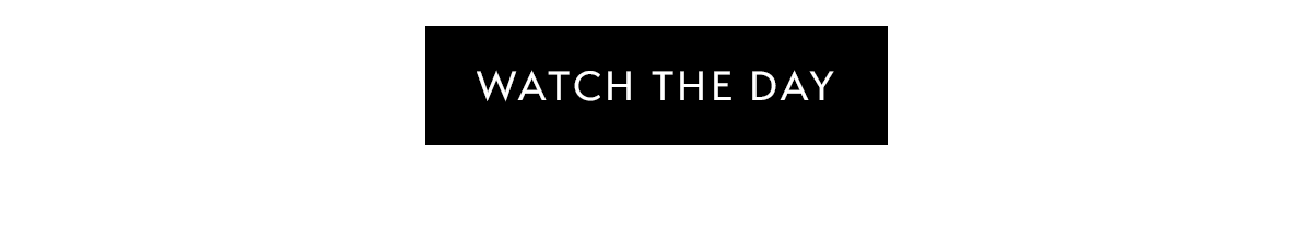 Watch The Day