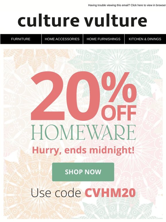 Last Chance for 20% OFF Homeware