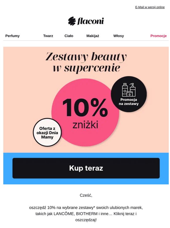 Tylko DZIŚ ❱❱ -10% na zestawy beauty 💝