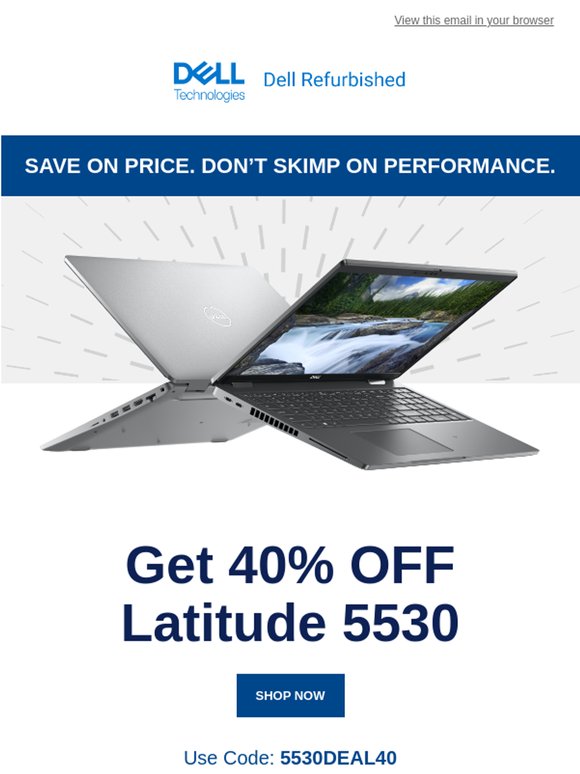 Save 40% on Latitude 5530