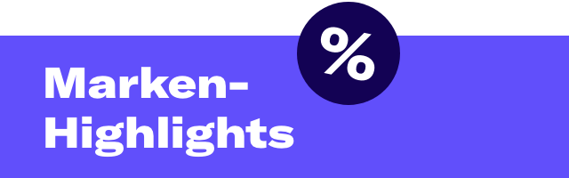 Marken-Highlights
