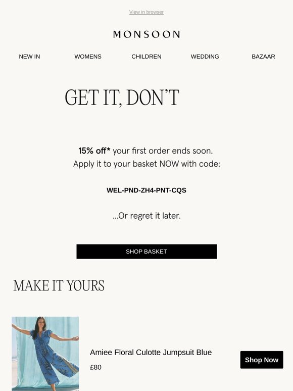 15% off your basket ENDS SOON