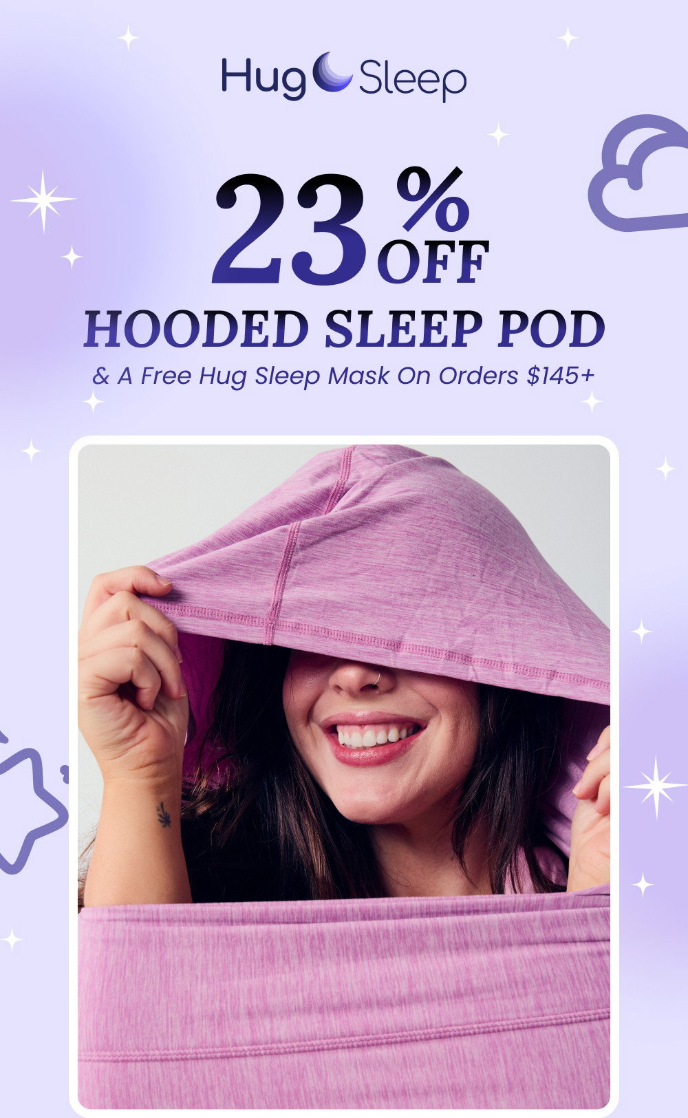 % 23 OFF Hooded Sleep Pod & A Free Hug Sleep Mask on Orders $145+ Shop the Sale