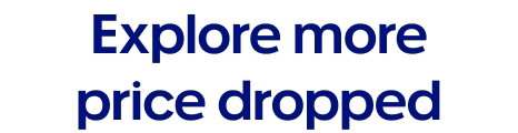 Explore more price dropped