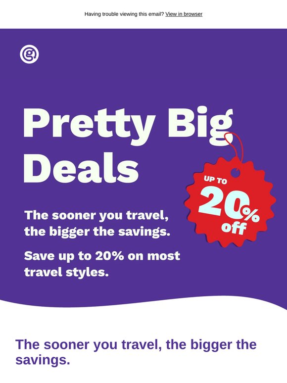 Pretty Big Deals: Up to 20% off fan-fave Travel Styles