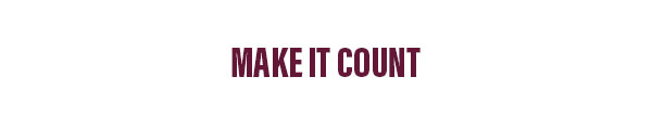 Make it count