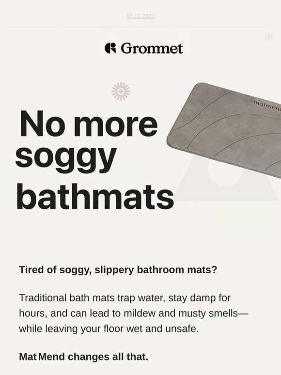 Ditch the soggy bath mat