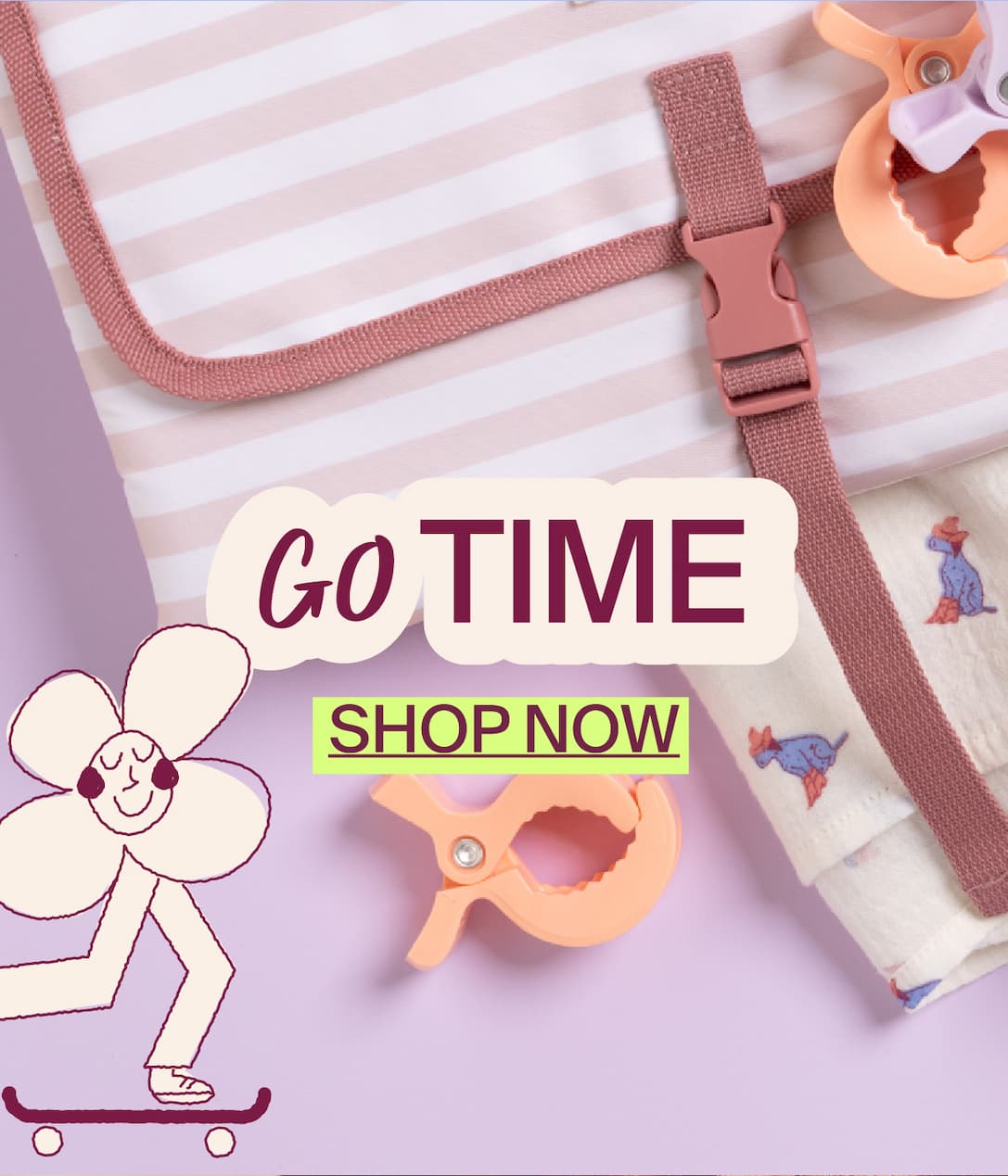 GO TIME. Shop Now