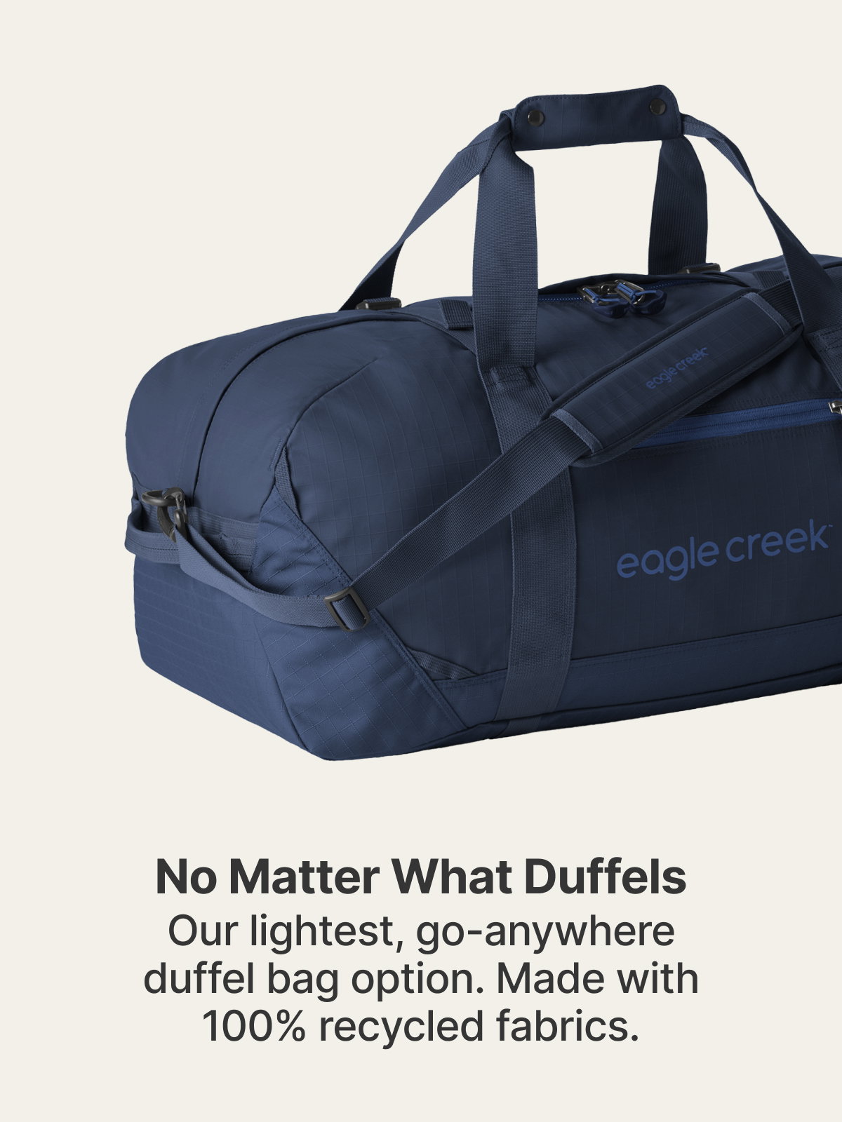 No Matter What Duffels