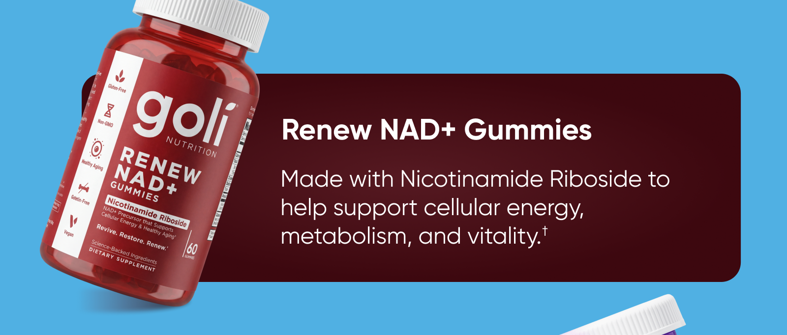 Renew NAD+ Gummies  Made with Nicotinamide Riboside to help support cellular energy, metabolism, and vitality.†