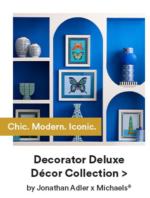 Chic. Modern. Iconic. Decorator Deluxe Decor Collection > by Jonathan Adler x Michaels