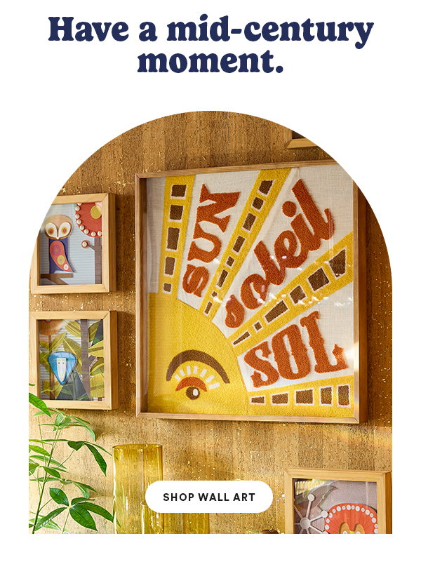 Have a mid-century moment. Shop Wall Art