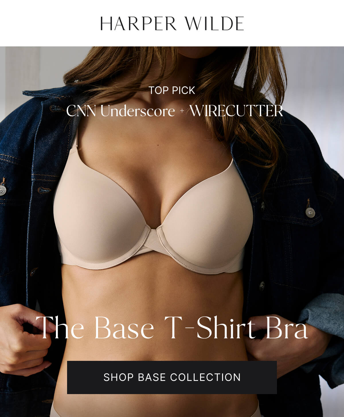 Top pick, CNN Underscore + Wirecutter. The base t-shirt bra. Shop base collection.
