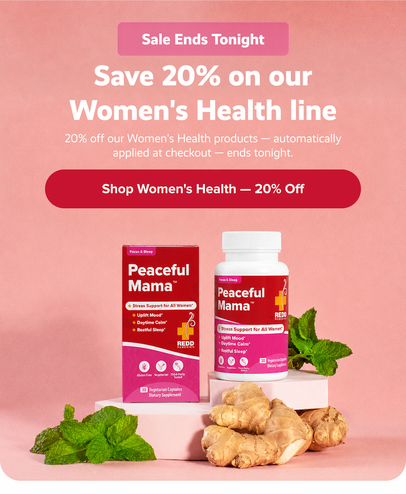 Sale Ends Tonight | Save 20% on our Women's Health line | 20% off our Women's Health products — automatically applied at checkout — ends tonight. | Shop Women's Health — 20% Off