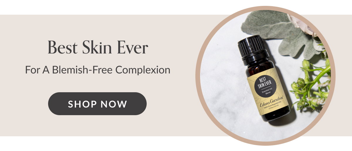Best Skin Ever | For A Blemish-Free Complexion | SHOP NOW
