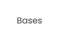 Bases