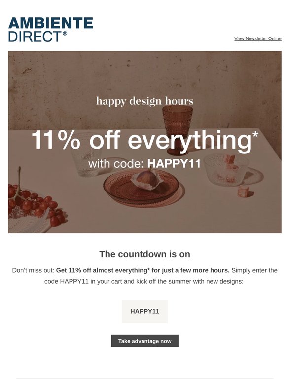 Almost missed it ⌛ – 11% off everything!*
