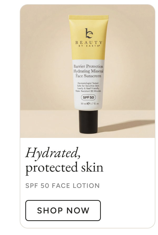 Hydrated, protected skin. Shop now.