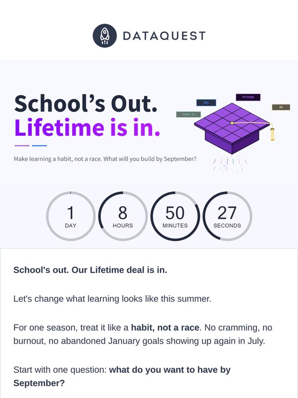 School's out. Our Lifetime deal is in.
