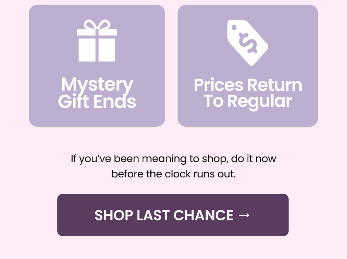 If you’ve been meaning to shop, do it now before the clock runs out.