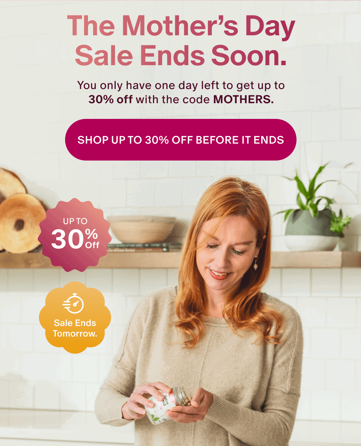 The mother's day sale ends soon