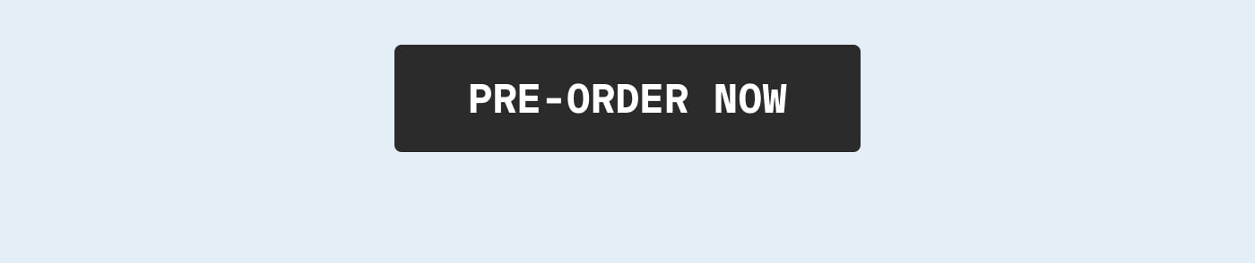 PRE-ORDER NOW