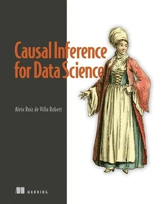 CausalInferenceforDataScience