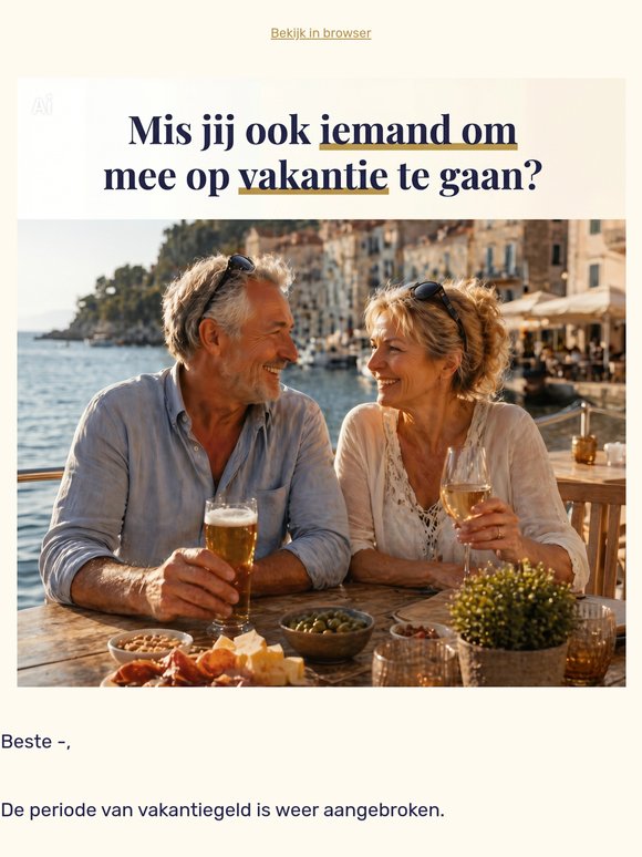 Mis jij ook iemand om mee op vakantie te gaan?