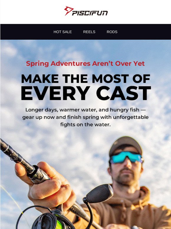 🎣Chase Bigger Bites Before Spring Ends