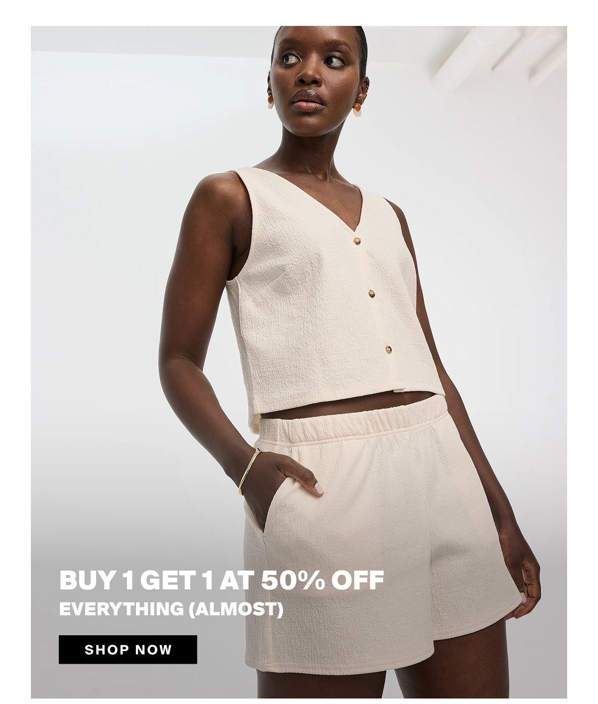 Buy 1 get 1 at 50% off everything (almost)