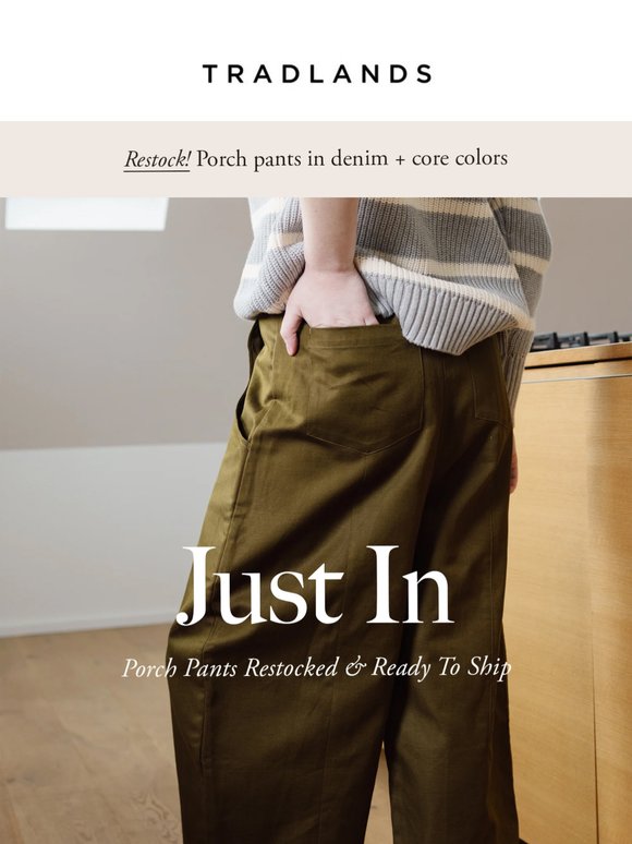 JUST IN: Porch Pants Restocked & Ready To Ship 📦