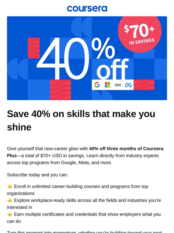 ☀️ Special offer! 40% off 3 months of Coursera Plus