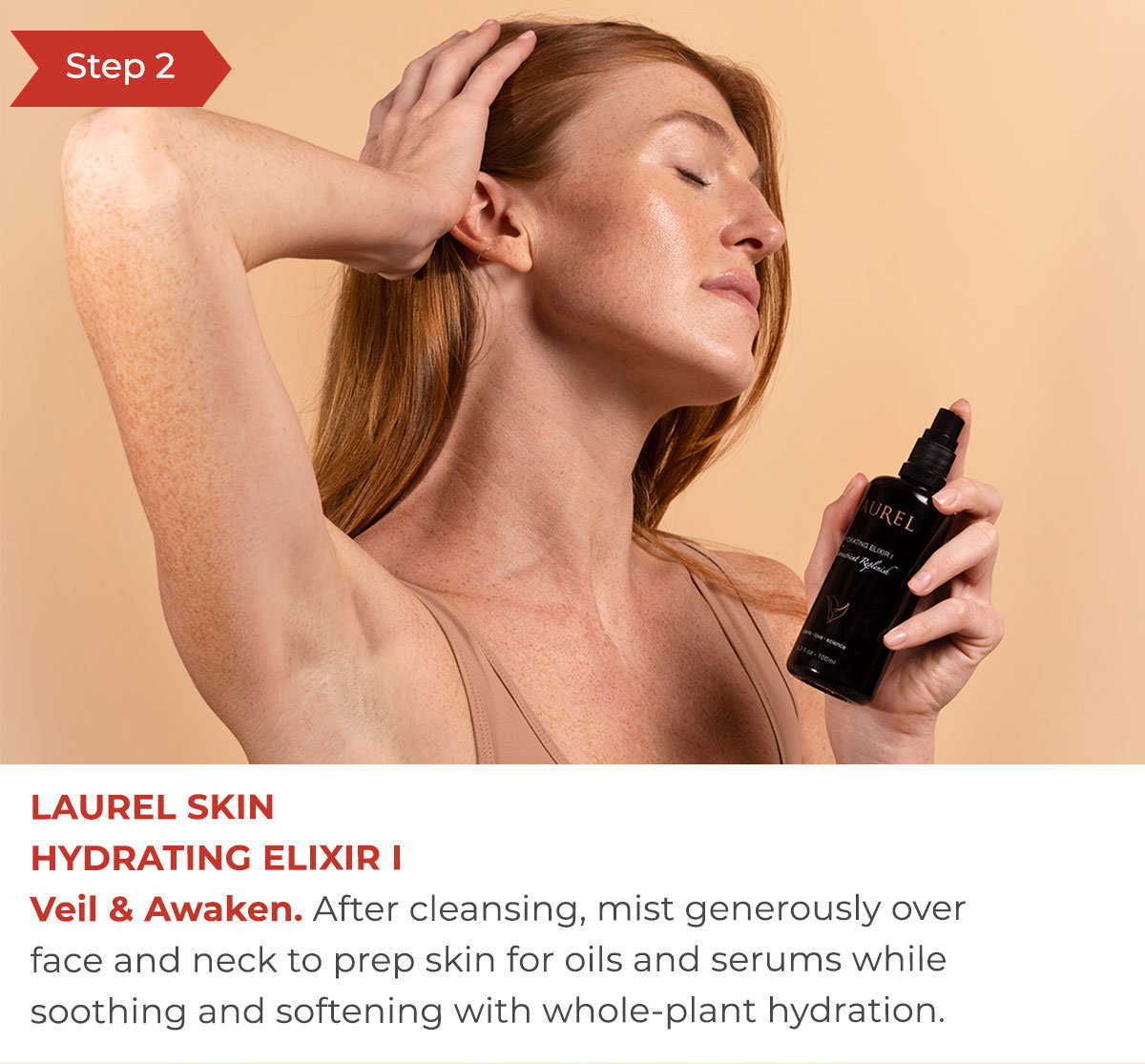 Step 2 - Laurel Skin Hydrating Elixir I | Veil & Awaken