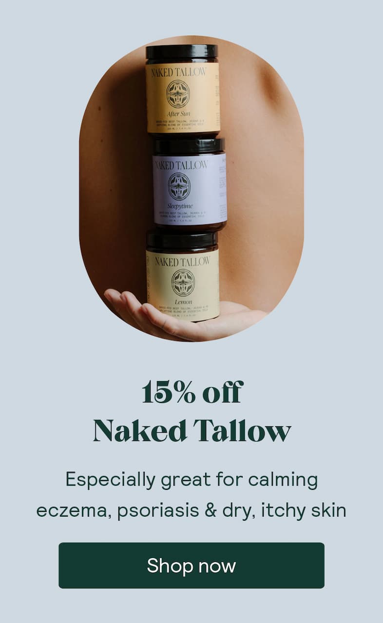 Shop Naked Tallow 15% off