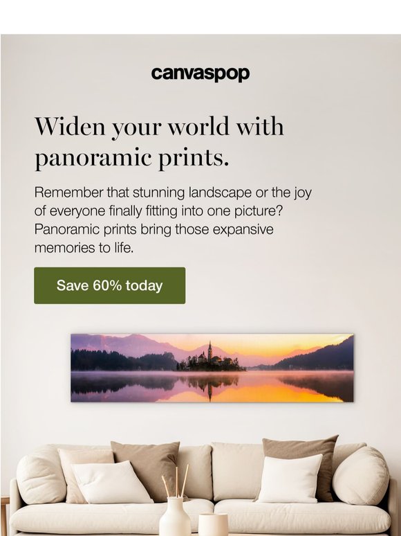 Big views, bigger savings! 60% off panoramic prints.