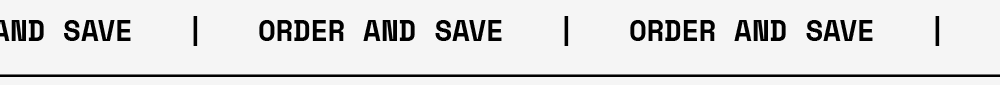 ORDER AND SAVE