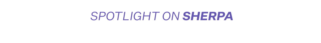 Spotlight on Sherpa